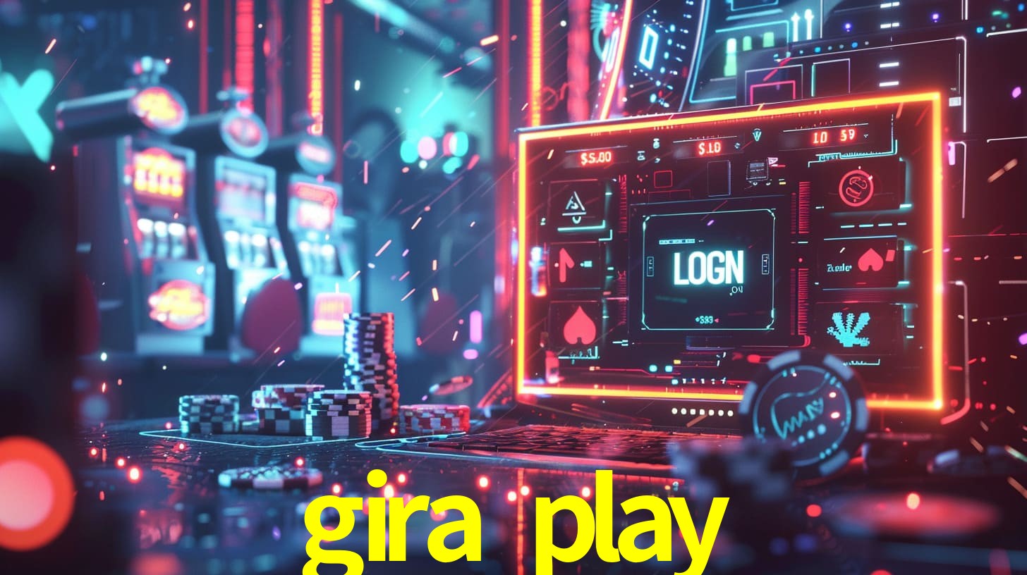 gira play Função de download