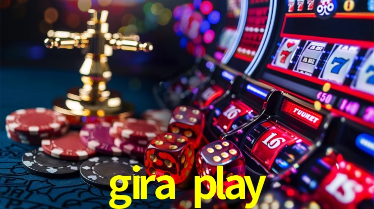 gira play Ganhe bônus